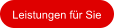 Leistungen fr Sie