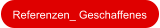 Referenzen_ Geschaffenes