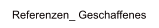 Referenzen_ Geschaffenes